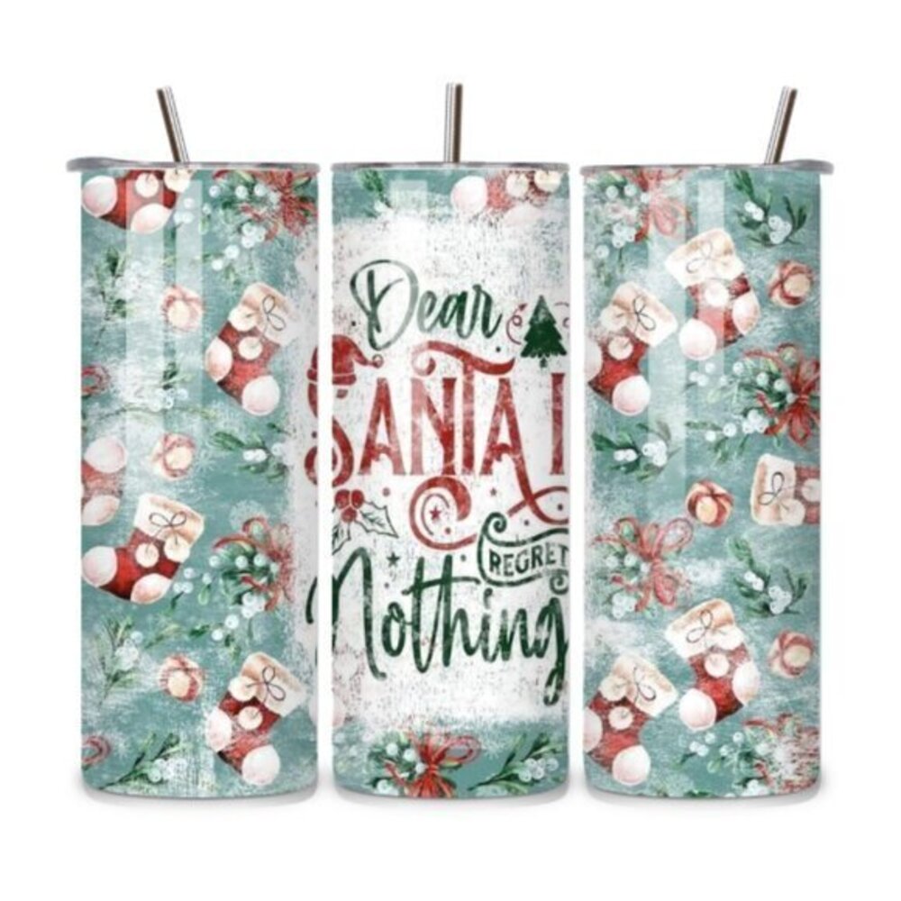Dear Santa I Regret Nothing 20oz Stainless Steel Tumbler
